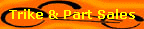 Trike & Part Sales