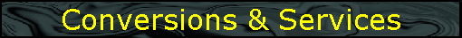 Conversions & Services